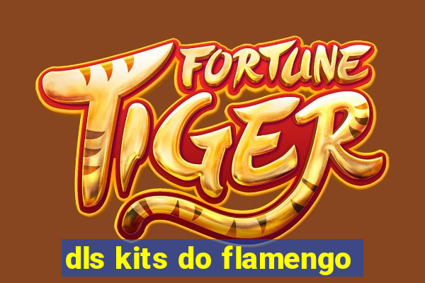 dls kits do flamengo